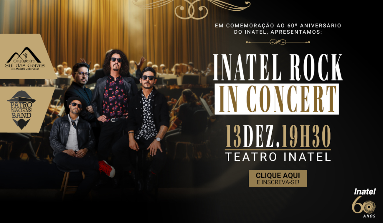 Show Inatel Rock in Concert com Patronagens Band e Orquestra Sul das Gerais 