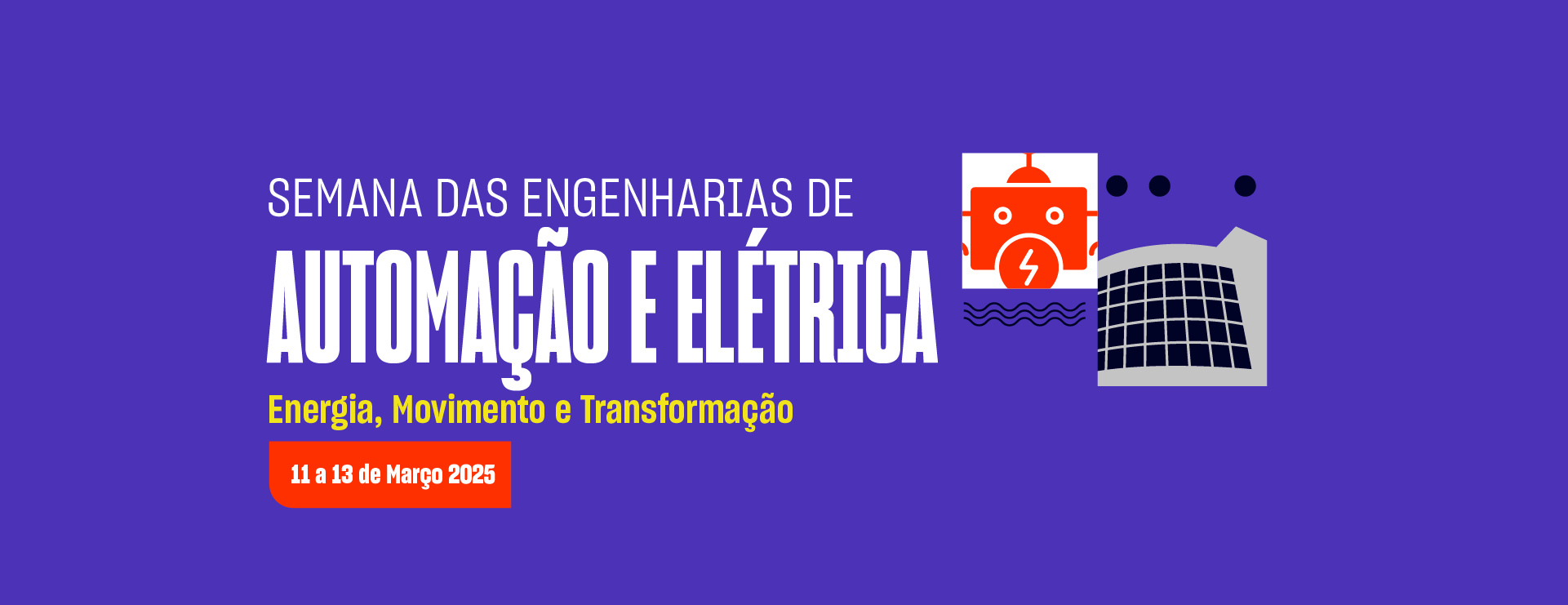 Semana das Engenharias de Automação e Elétrica do Inatel