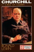 Livro: Churchill, o lorde da guerra