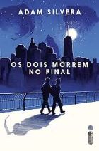 Livro: Os dois morrem no final