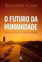 Livro: O futuro da humanidade: a saga de Marco Polo