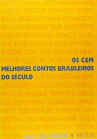 Livro: Os cem melhores contos brasileiros do século
