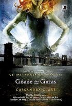 Livro: Os Instrumentos Mortais: Cidade das cinzas