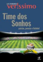 Livro: Time dos sonhos - paixão, poesia e futebol