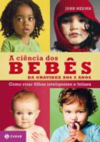Livro: A ciência dos bebês: da gravidez aos 5 anos