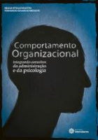 Livro: Comportamento organizacional: integrando conceitos da administração e da psicologia