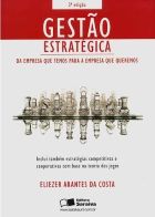Livro: Gestão estratégica : da empresa que temos para a empresa que queremos