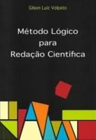 Livro: Método lógico para redação científica