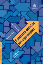 Livro: O processo decisório nas organizações