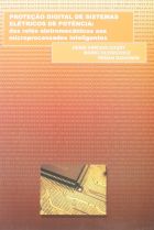 Livro: Proteção Digital de sistemas elétricos de potência: dos relés eletromecânicos aos microprocessados inteligentes
