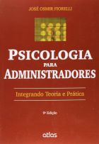 Livro: Psicologia para administradores: integrando teoria e prática
