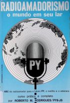 Livro: Radioamadorismo: o mundo em seu lar curso, prático e completo