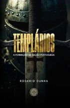 Livro: Templários: a formação da nação portuguesa