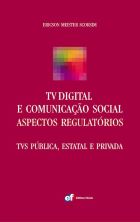 Livro: TV digital e comunicação social: aspectos regulatórios