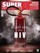 Revista: Superinteressante: A melhor arma contra o HIV