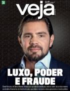 Revista: VEJA: Luxo, poder e fraude