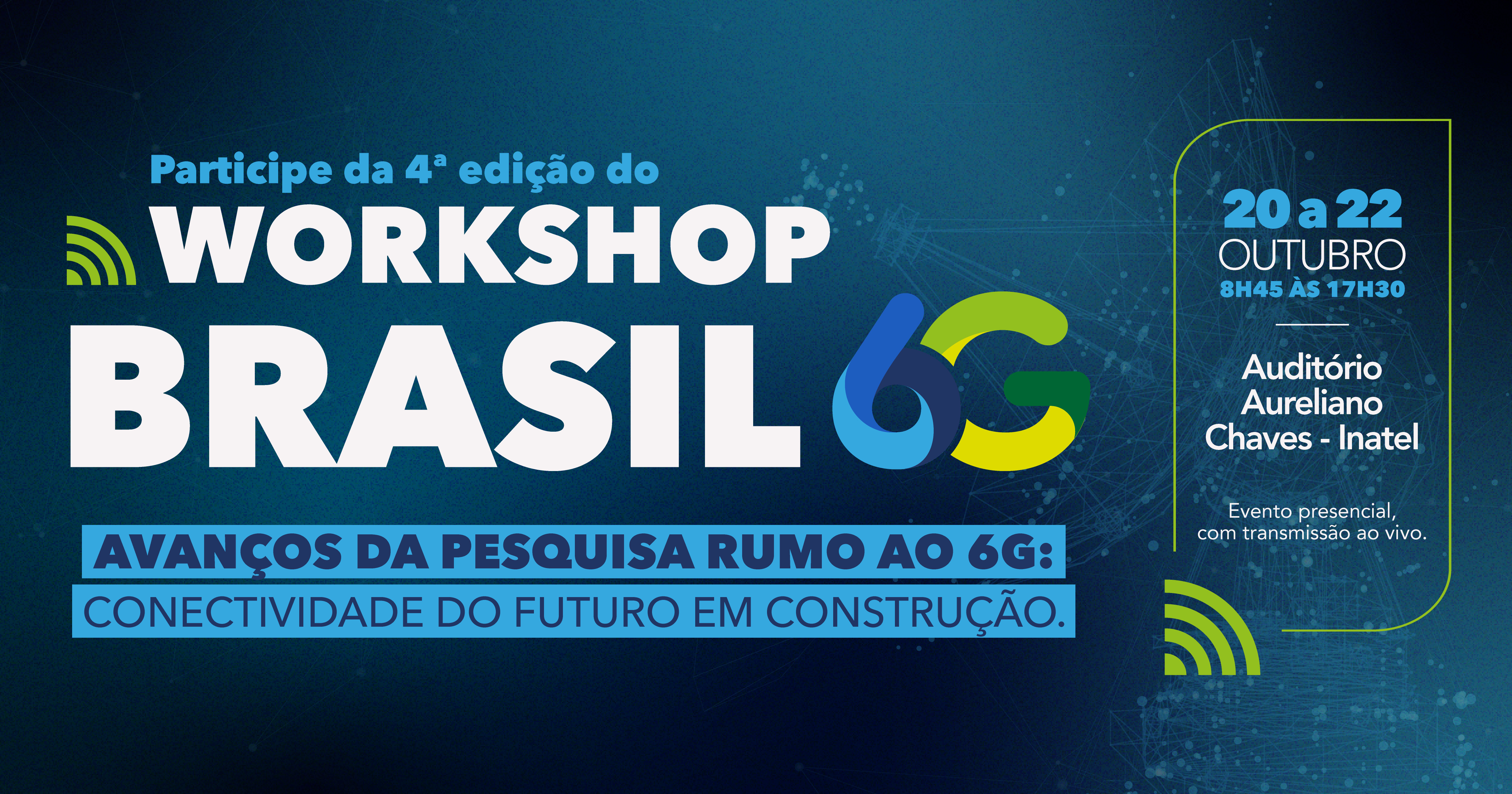 Workshop Projeto Brasil 6G