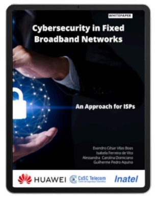 Artigo técnico sobre Cybersecurity in Fixed Broadband Networks