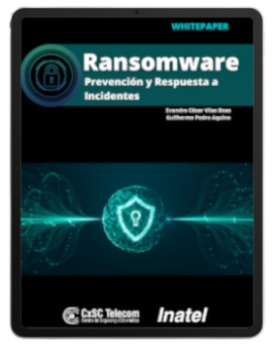 White Paper Ransomware Prevención y Respuesta a Incidentes