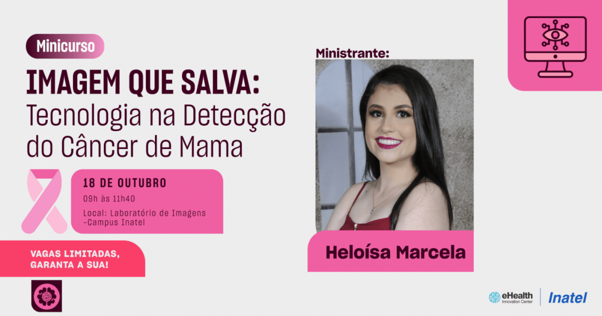 Minicurso: Imagem que Salva: Tecnologia na Detecção do Câncer de Mama