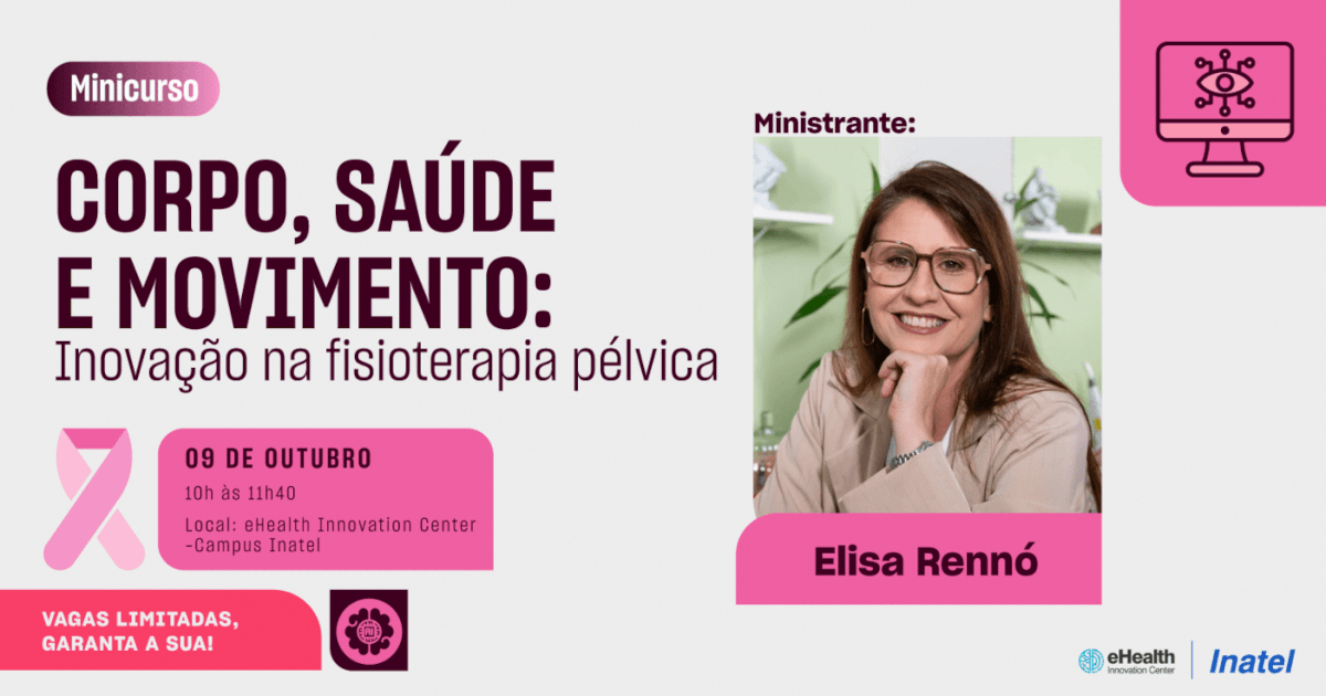 Minicurso: Corpo, Saúde e Movimento: Inovação na Fisioterapia Pélvica