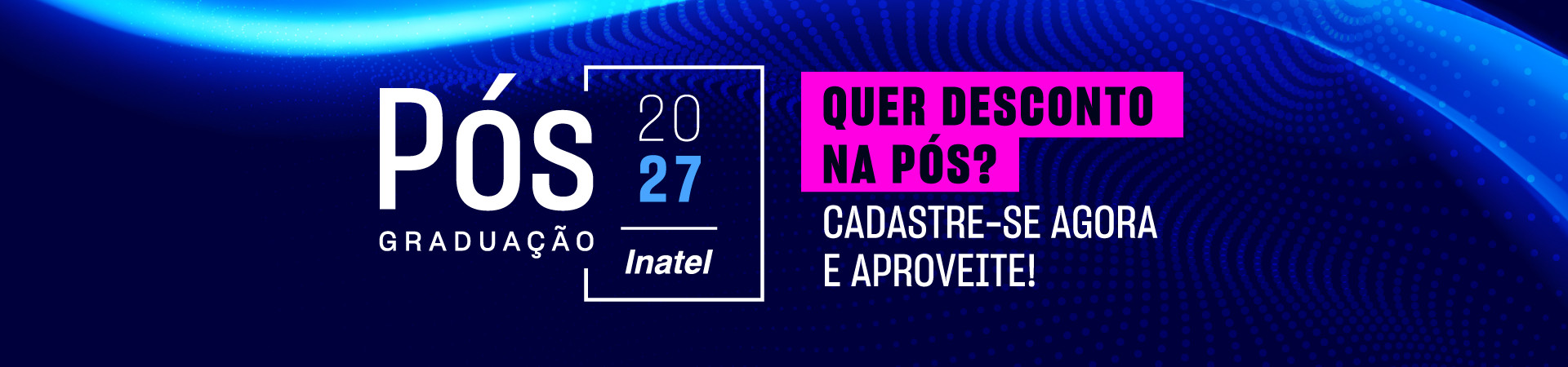 Pós-graduação Inatel - Quer desconto na pós?