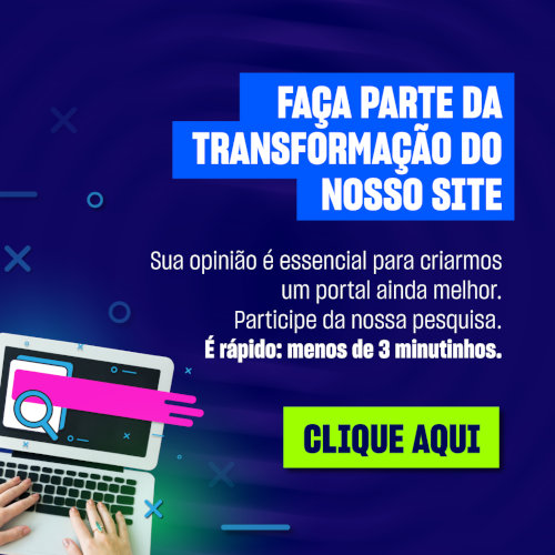 Faça parte da transformação do nosso site