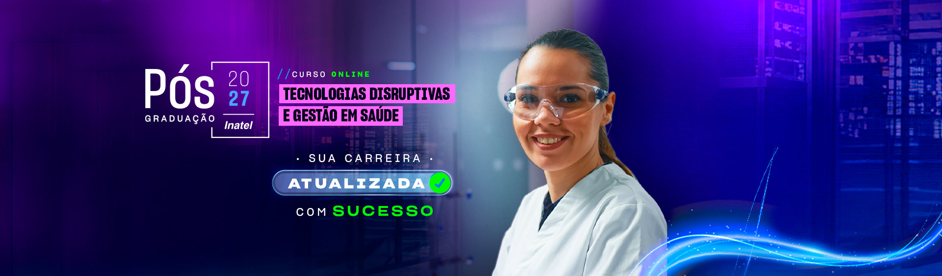 Especialização em Tecnologias Disruptivas e Gestão em Saúde