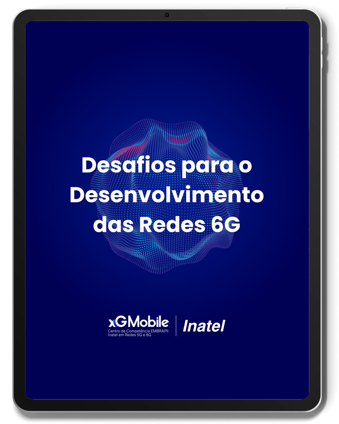 Desafios para o Desenvolvimento das Redes 6G